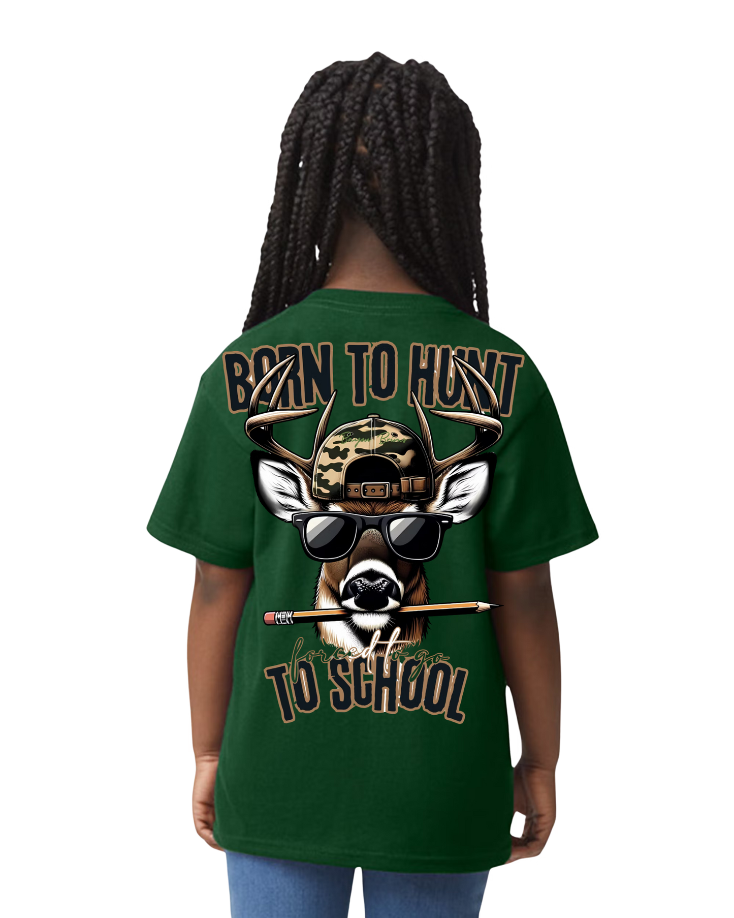 Born to Hunt Forced to Go To School Tshirt